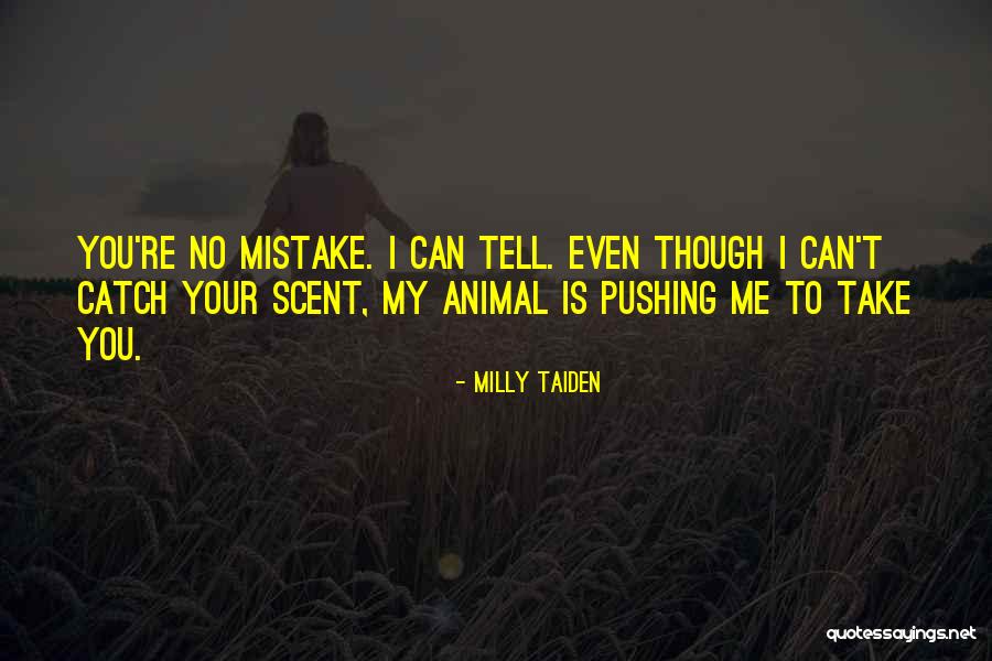 Leuenberger Cordast Quotes By Milly Taiden Leuenberger Cordast Quotes By Milly Taiden