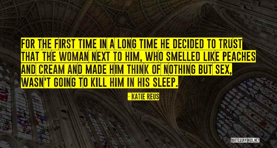 Leuenberger Quotes By Katie Reus Leuenberger Quotes By Katie Reus