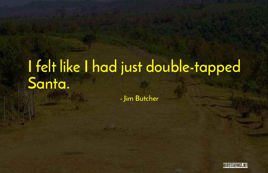 Leugens Justine Quotes By Jim Butcher