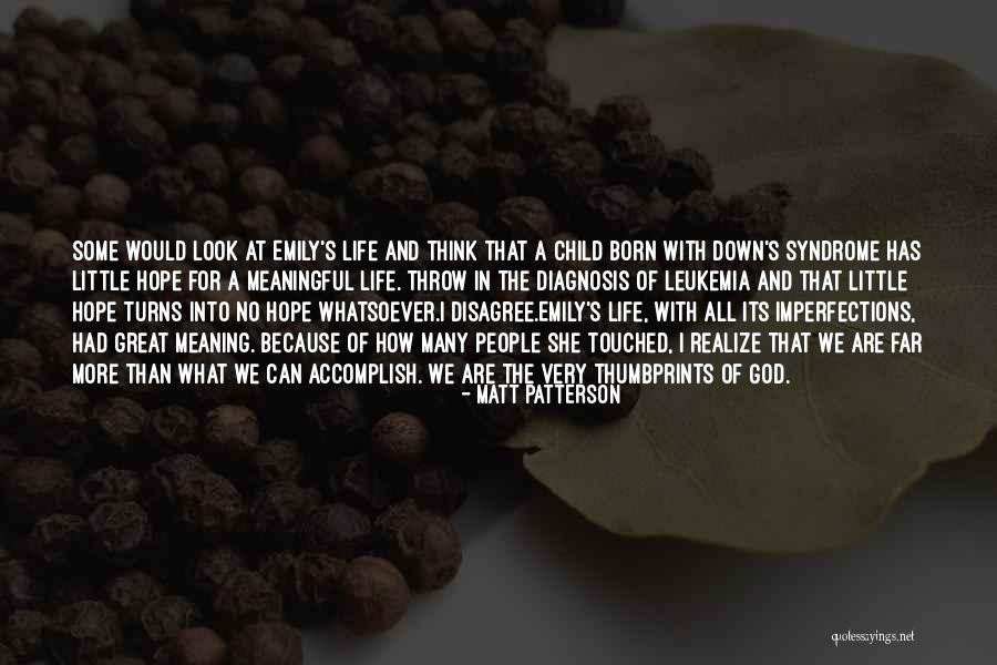 Leukemia Hope Quotes By Matt Patterson Leukemia Hope Quotes By Matt Patterson