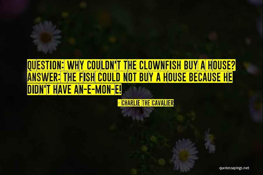 Leupold Quotes By Charlie The Cavalier Leupold Quotes By Charlie The Cavalier