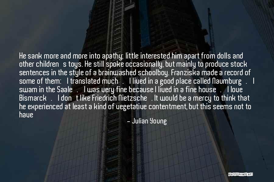 Leurre Souple Quotes By Julian Young Leurre Souple Quotes By Julian Young