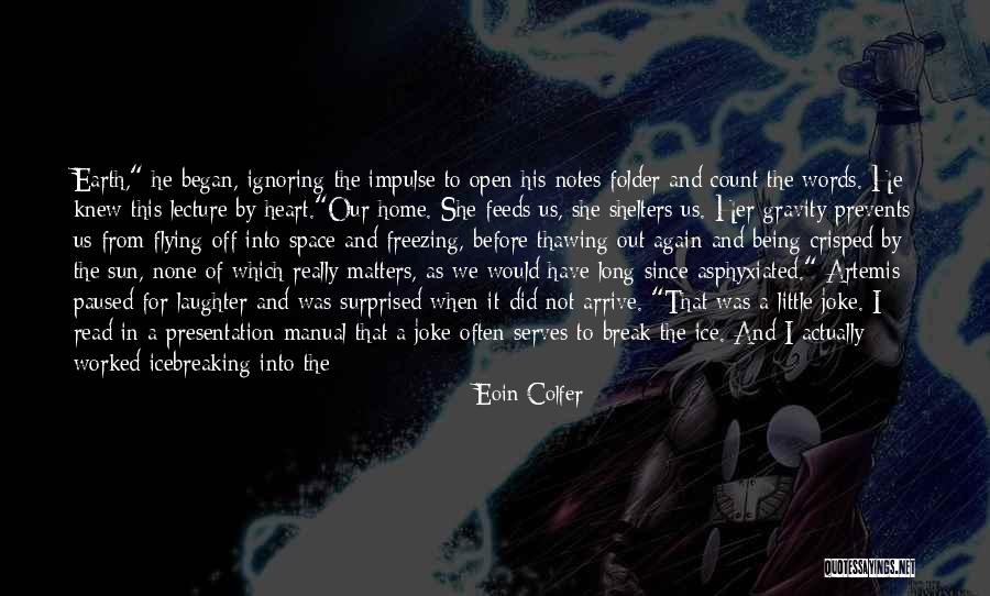 Leuven Maps Quotes By Eoin Colfer Leuven Maps Quotes By Eoin Colfer