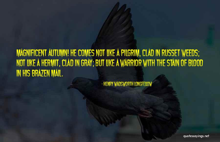 Leuwen Grayle Quotes By Henry Wadsworth Longfellow Leuwen Grayle Quotes By Henry Wadsworth Longfellow