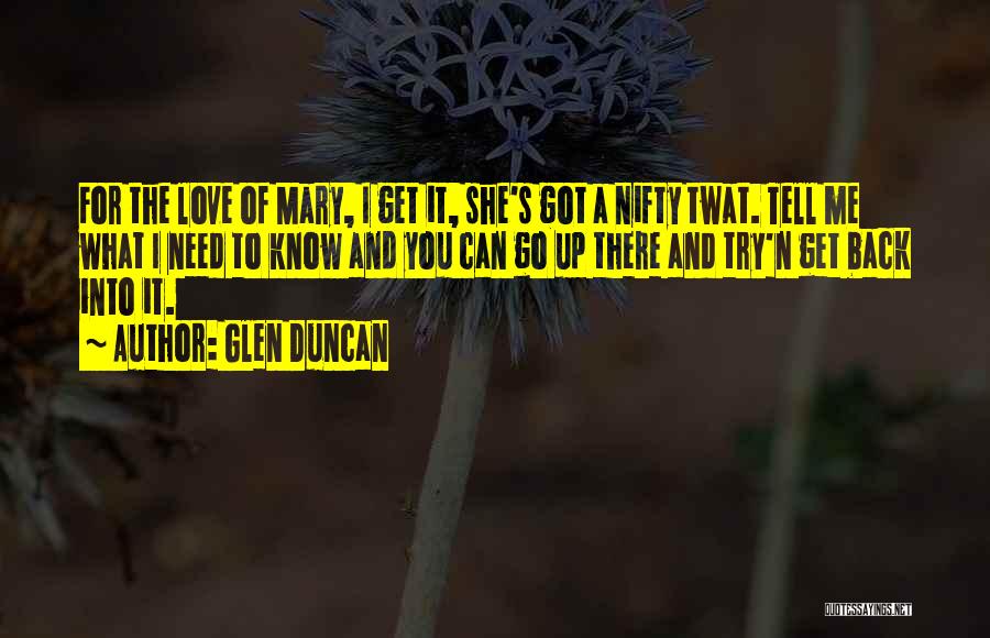 Leuwint Quotes By Glen Duncan