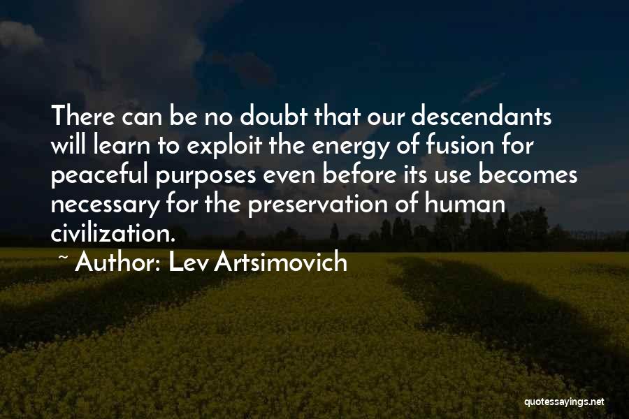 Lev Artsimovich Quotes 810752