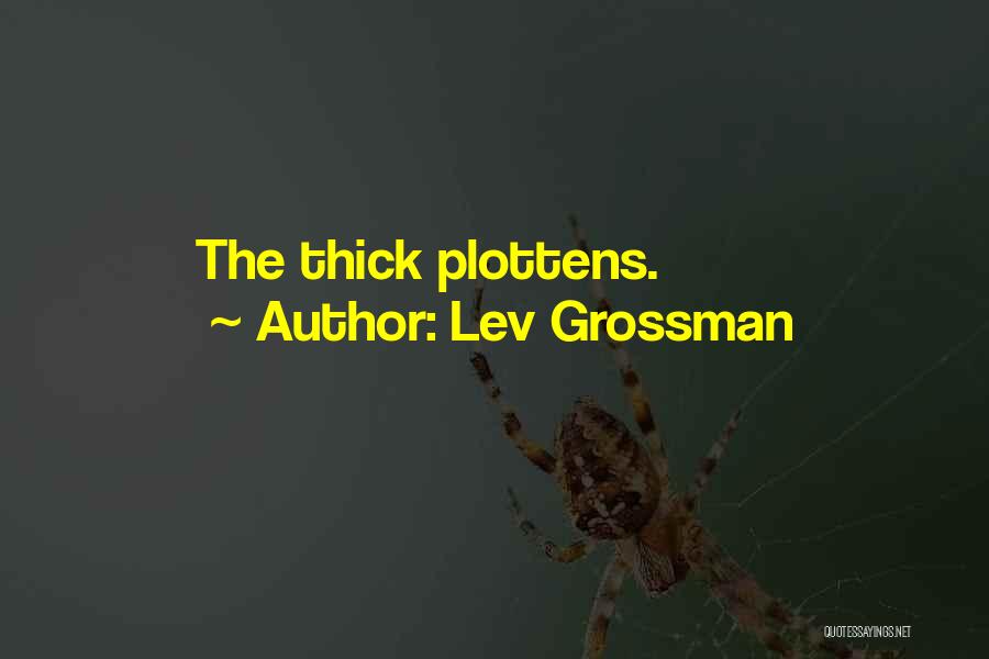 Lev Grossman Quotes 1017599