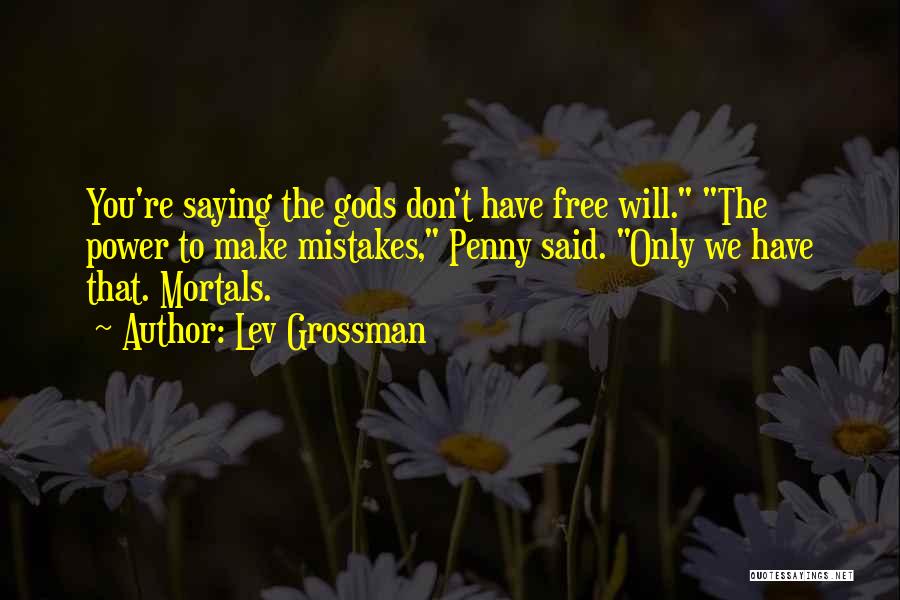 Lev Grossman Quotes 1566023
