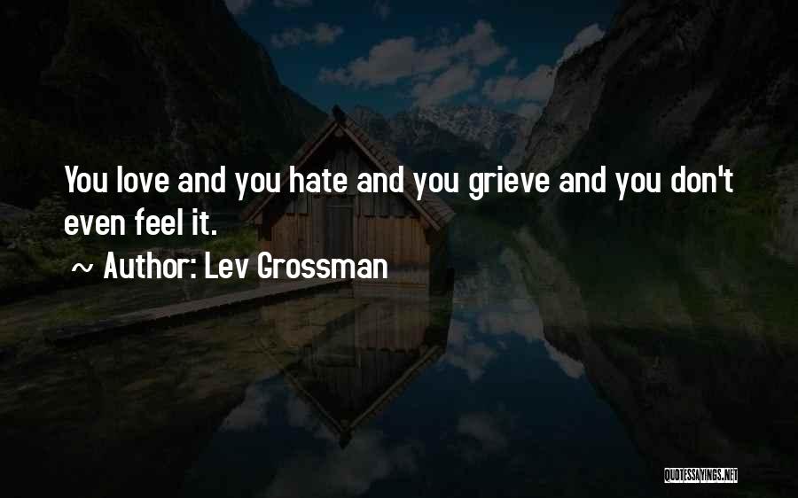 Lev Grossman Quotes 1949180