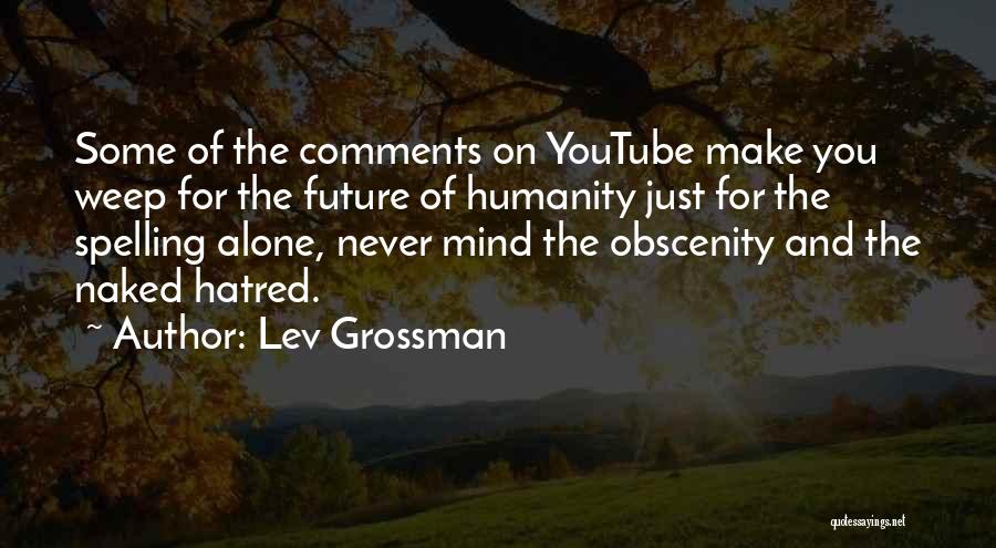 Lev Grossman Quotes 383402