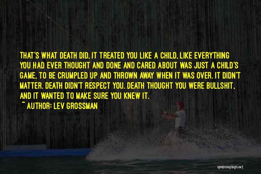 Lev Grossman Quotes 743575