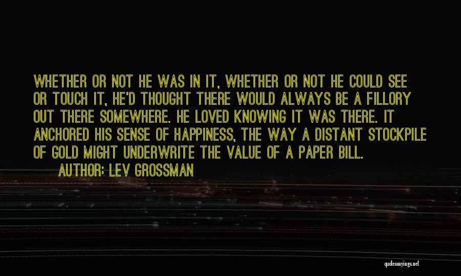 Lev Grossman Quotes 926379