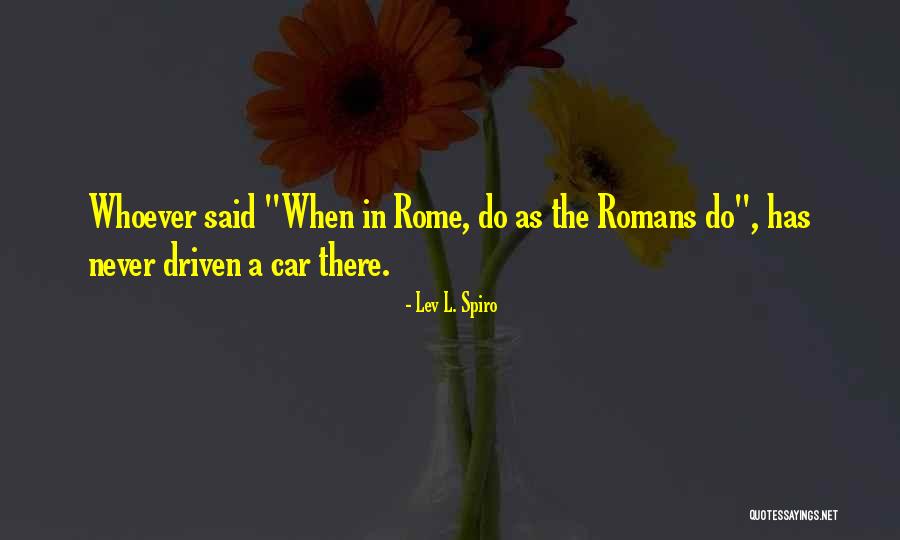 Lev L. Spiro Quotes 1455869 Lev L. Spiro Quotes 1455869