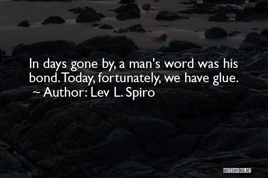 Lev L. Spiro Quotes 1761102