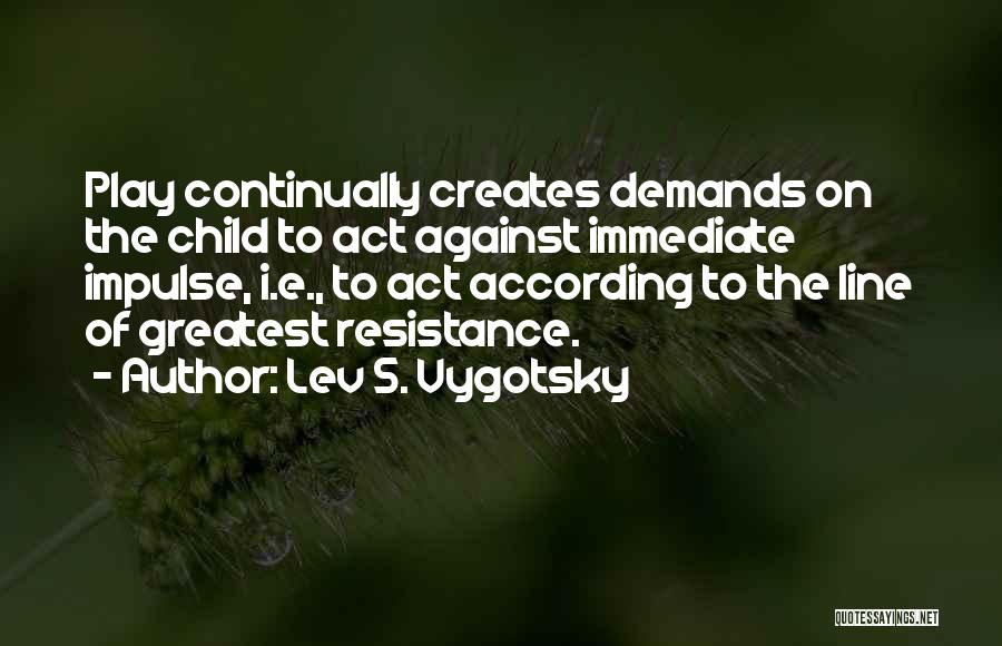Lev S. Vygotsky Quotes 1248261