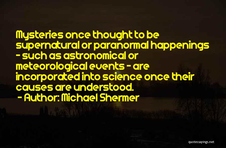 Levadura En Quotes By Michael Shermer