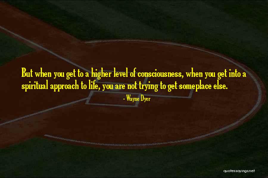 Levains Quotes By Wayne Dyer Levains Quotes By Wayne Dyer