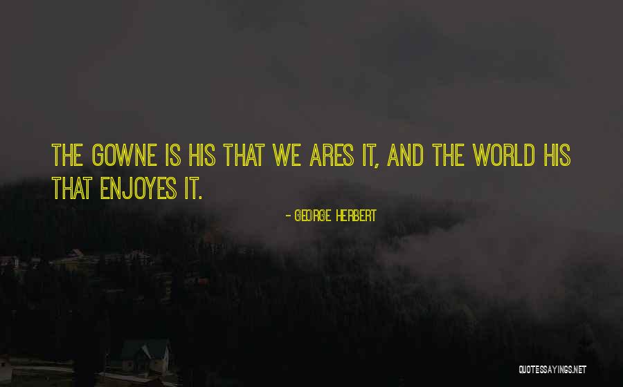 Levalley Quotes By George Herbert Levalley Quotes By George Herbert