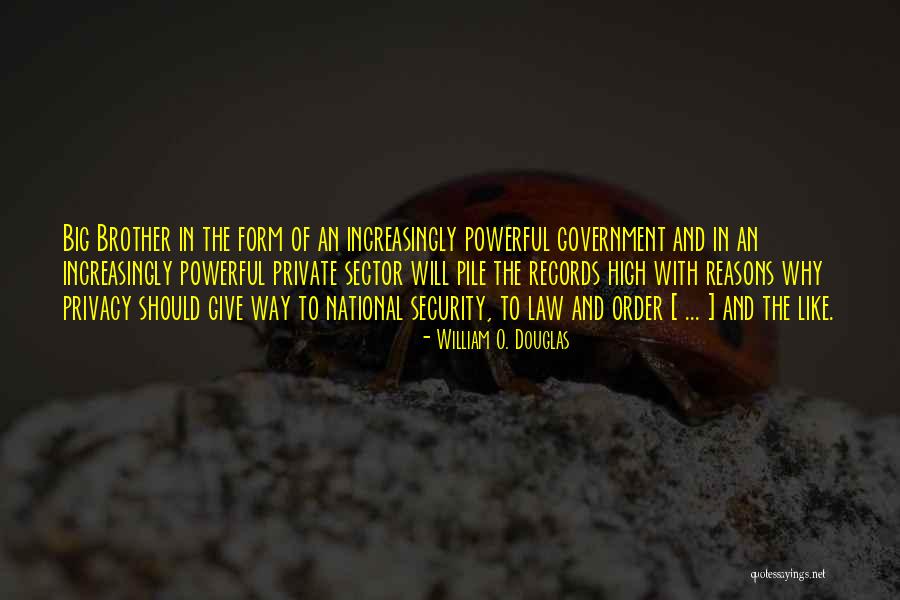 Levana Bratique Quotes By William O. Douglas Levana Bratique Quotes By William O. Douglas