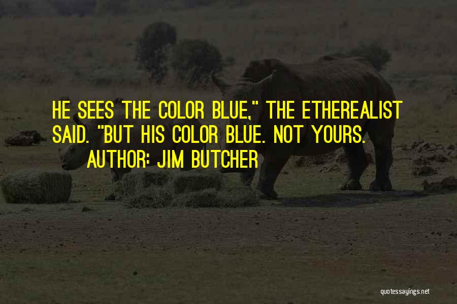 Levana Monitor Quotes By Jim Butcher