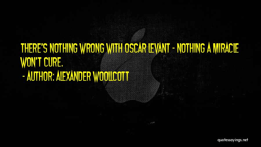 Levant Quotes By Alexander Woollcott