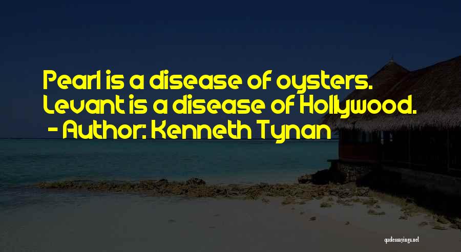 Levant Quotes By Kenneth Tynan