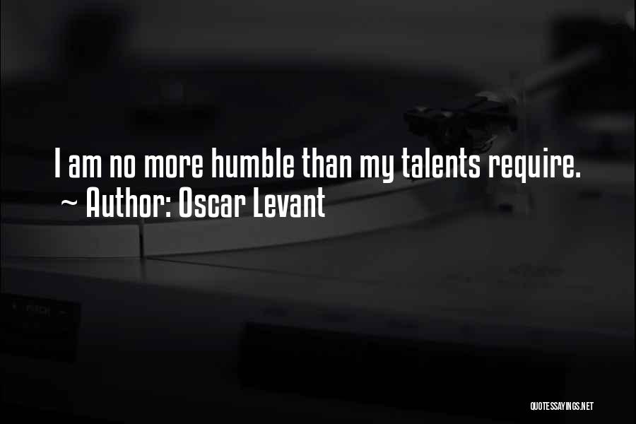 Levant Quotes By Oscar Levant