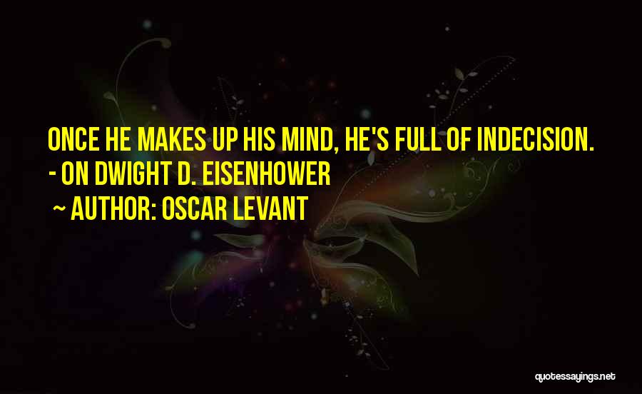 Levant Quotes By Oscar Levant