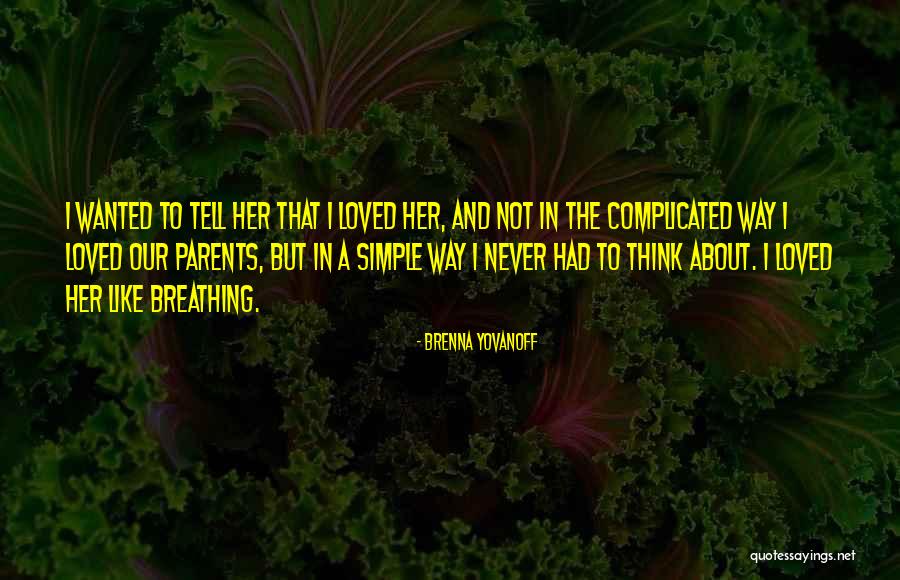 Levantamiento Indigena Quotes By Brenna Yovanoff Levantamiento Indigena Quotes By Brenna Yovanoff
