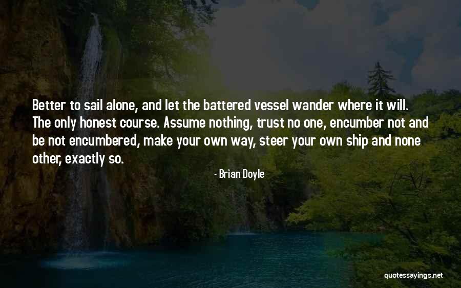 Levantarme Bendecida Quotes By Brian Doyle Levantarme Bendecida Quotes By Brian Doyle