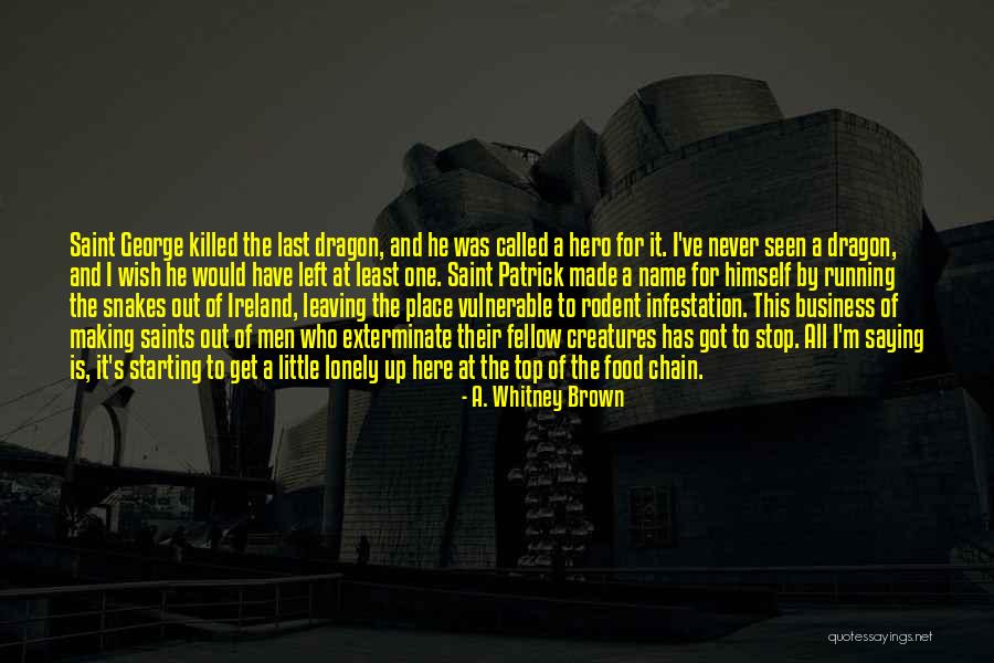 Levantaron A Tinelli Quotes By A. Whitney Brown Levantaron A Tinelli Quotes By A. Whitney Brown