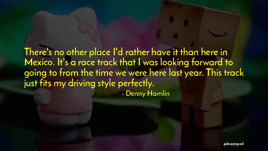 Levantarse In English Quotes By Denny Hamlin Levantarse In English Quotes By Denny Hamlin