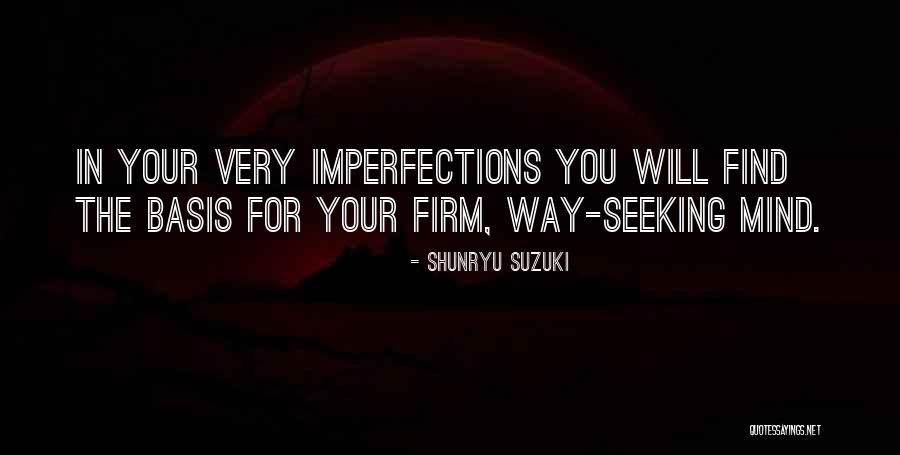 Levante Fc Quotes By Shunryu Suzuki Levante Fc Quotes By Shunryu Suzuki