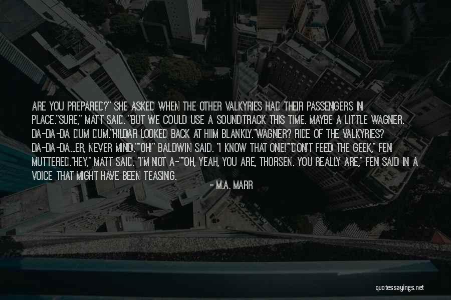 Levanten Ne Quotes By M.A. Marr Levanten Ne Quotes By M.A. Marr