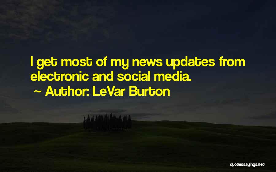 LeVar Burton Quotes 121185