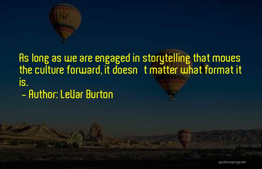 LeVar Burton Quotes 1933069