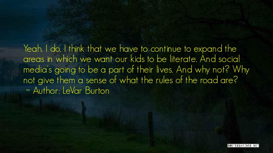 LeVar Burton Quotes 602071