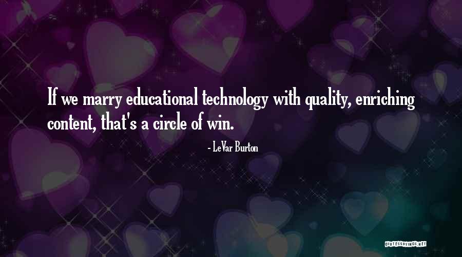 Levar Quotes By LeVar Burton Levar Quotes By LeVar Burton