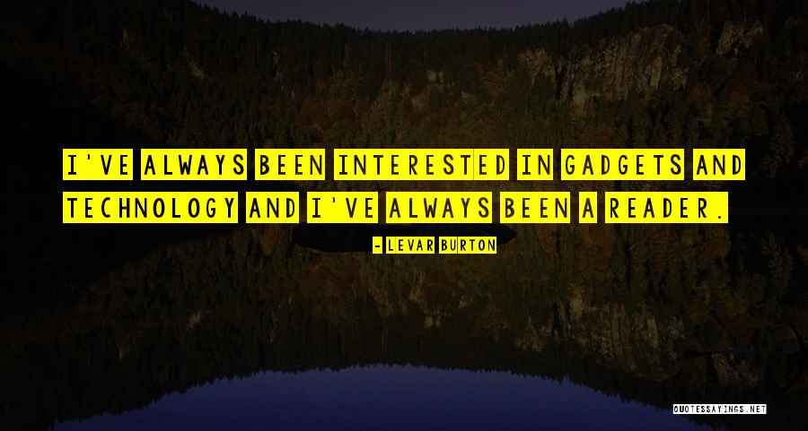 Levar Quotes By LeVar Burton