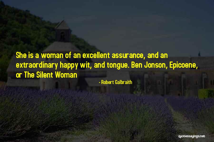 Levar Woods Quotes By Robert Galbraith Levar Woods Quotes By Robert Galbraith
