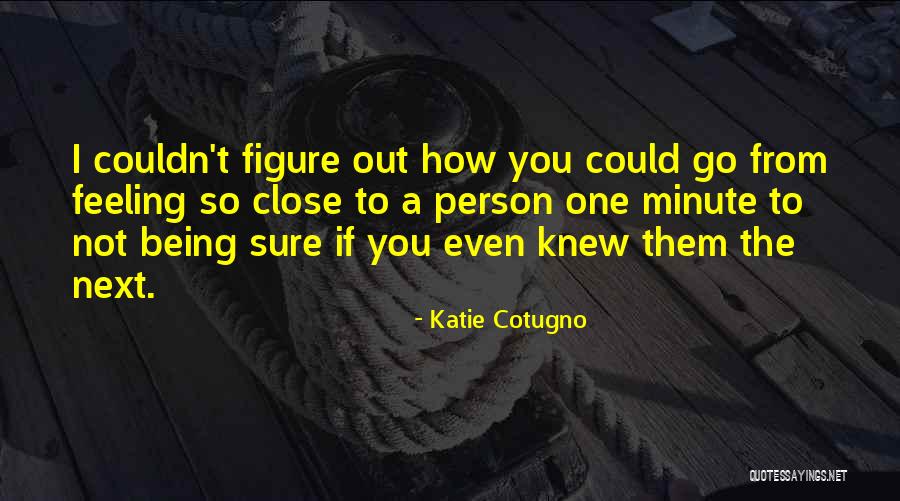 Levari Facias Quotes By Katie Cotugno Levari Facias Quotes By Katie Cotugno