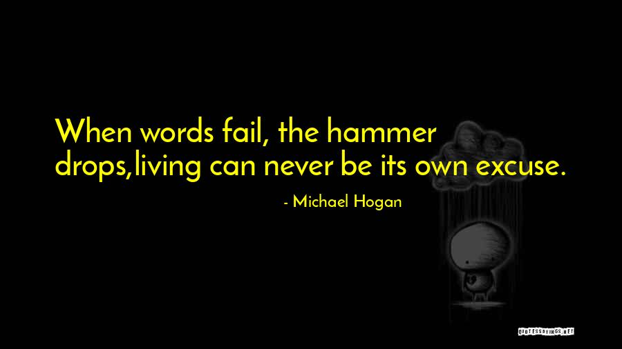 Levaro Tiller Quotes By Michael Hogan Levaro Tiller Quotes By Michael Hogan