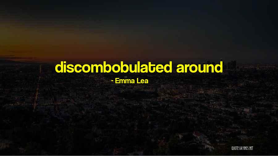 Levasseur Dentist Quotes By Emma Lea Levasseur Dentist Quotes By Emma Lea