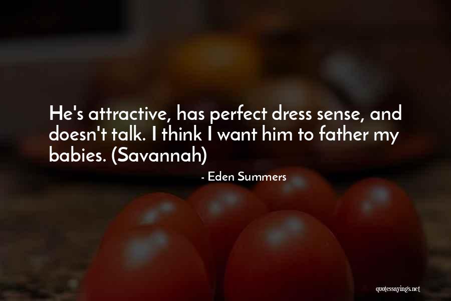 Levasseur Dyer Quotes By Eden Summers Levasseur Dyer Quotes By Eden Summers