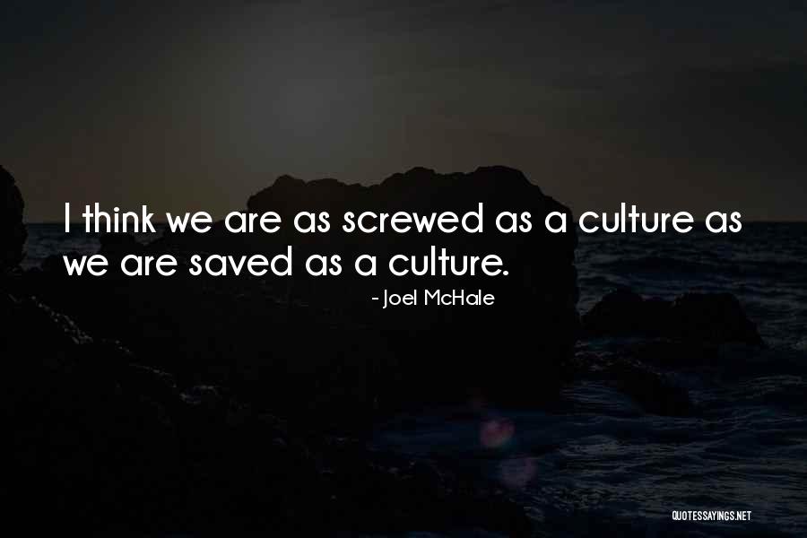 Leveaux Mountain Quotes By Joel McHale Leveaux Mountain Quotes By Joel McHale