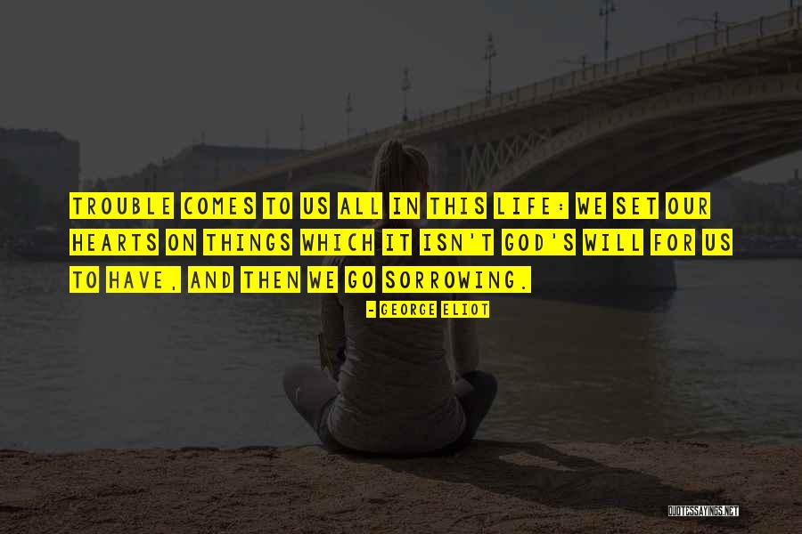 Leveena Quotes By George Eliot Leveena Quotes By George Eliot