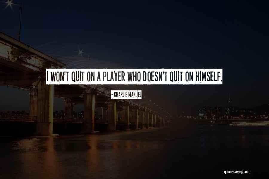 Levegos Quotes By Charlie Manuel Levegos Quotes By Charlie Manuel
