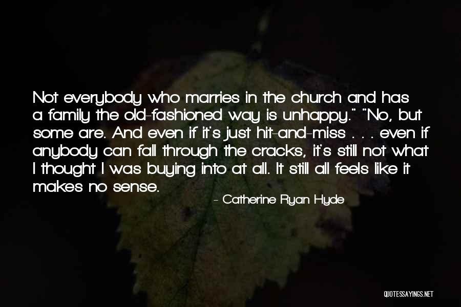 Leveille Lespinasse Quotes By Catherine Ryan Hyde Leveille Lespinasse Quotes By Catherine Ryan Hyde