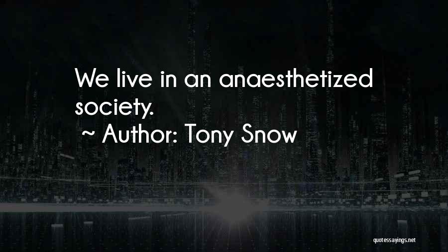 Leveillee Quotes By Tony Snow