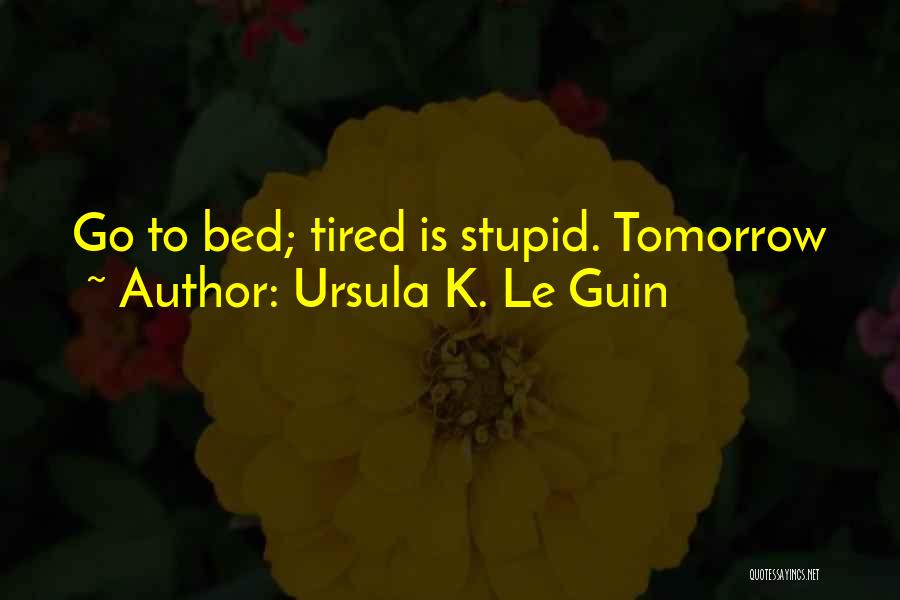 Leveillee Quotes By Ursula K. Le Guin